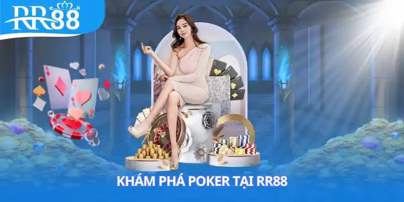 khám phá game bài poker